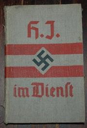 Cover of: HJ. im Dienst: Ausbildungsvorschrift für die Ertüchtigung der deutschen Jugend