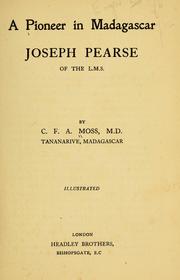 Cover of: pioneer in Madagascar: Joseph Pearse of the L.M.S
