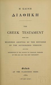 Cover of: He K aine Diatheke =: The Greek Testament