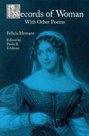Cover of: Records of woman, with other poems | Felicia Dorothea Browne Hemans