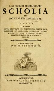 Cover of: D. Io. Georgii Rosenmülleri: Scholia in Novvm Testamentvm