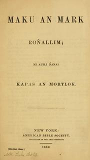 Cover of: Maku an Mark ronallim by kapas an Mortlok.