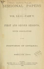 Cover of: ONTARIO SESSIONAL PAPERS. by Ontario. Legislative Assembly., Ontario. Legislative Assembly.