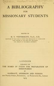 Cover of: A bibliography for missionary students by H. U. Weitbrecht Stanton