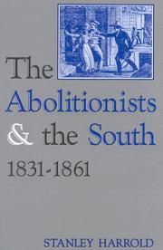 Cover of: The abolitionists and the South, 1831-1861 by Stanley Harrold