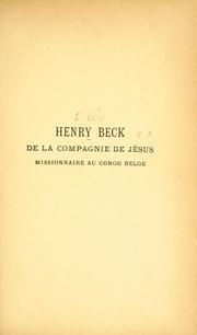 Cover of: Henry Beck de la Compagnie de Jésus: missionaire au Congo Belge