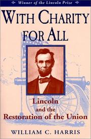 Cover of: With Charity for All: Lincoln and the Restoration of the Union