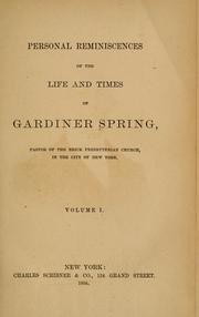 Cover of: Personal reminiscences of the life and times of Gardiner Spring ...