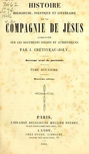Histoire religieuse, politique et littéraire de la Compagnie de Jésus by J. Crétineau-Joly