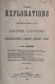 Cover of: The explorations of Jonathan Oldbuck, F. R. S. Q., in eastern latitudes: Canadian history - legends - scenery - sport