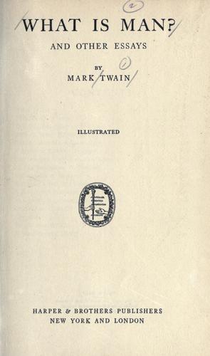 What is man? by Mark Twain