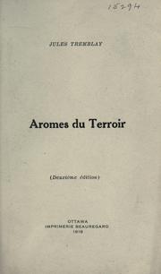 Cover of: Aromes du terroir. by Jules Tremblay