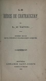 Cover of: Le héros de Chateauguay by L.-O David