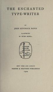 Cover of: The enchanted typewriter by John Kendrick Bangs