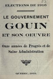 Le Gouvernement Gouin et son oeuvre