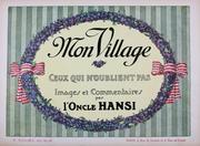 Cover of: Mon village, ceux qui n'oublient pas
