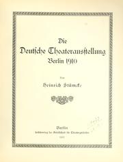 Die deutsche Theaterausstellung Berlin 1910 by Heinrich Stümcke