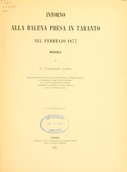 Cover of: Intorno alla balena presa in Taranto nel febbrajo 1877 by Francesco Gasco