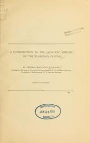Cover of: A contribution to the geologic history of the Floridian plateau by Thomas Wayland Vaughan