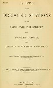 Cover of: Lists of the dredging stations of the United States Fish Commission from 1871-1879 inclusive by United States. Bureau of Fisheries.