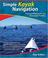 Cover of: Simple Kayak Navigation