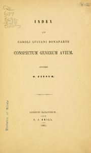 Cover of: Index ad Caroli Luciani Bonaparte Conspectum generum avium. by O. Finsch