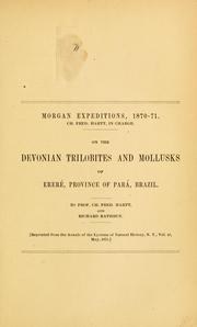 Cover of: Morgan expeditions, 1870-'71 ...: on the Devonian trilobites and mollusks of Ereré, province of Pará, Brazil