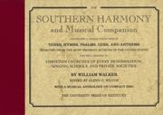 Cover of: The Southern Harmony and Musical Companion