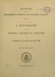 Cover of: ... A monograph of the North American species of the genus Polygonum.