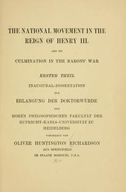 Cover of: The national movement in the reign of Henry III and its culmination in the barons' war.