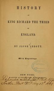Cover of: History of King Richard the Third of England by Jacob Abbott