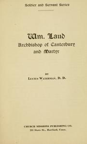 Cover of: Wm. Laud, archbishop of Canterbury, and martyr by Lucius Waterman