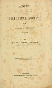 Cover of: Address delivered before the Historical Society of the University of North Carolina, June 6, 1855