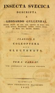 Cover of: Insecta svecica descripta a Leonardo Gyllenhal ...: classis I. Coleoptera sive Eleuterata : tomus I.
