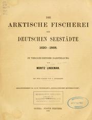 Cover of: Die arktische fischerei der deutschen seestädte 1620-1868