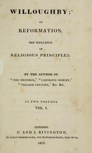 Cover of: Willoughby: or, Reformation; the influence of religious principles...