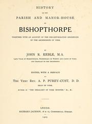 History of the parish and manorhouse of Bishopthorpe by John Robert Keble