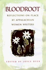 Cover of: Bloodroot: reflections on place by Appalachian women writers