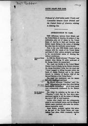 Cover of: Tribunal of Arbitration under treaty and convention between Great Britain and the United States of America relating to Behring Sea; sixth draft for case