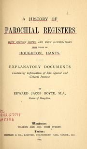 Cover of: A history of the parochial registers by Edward Jacob Boyce, Edward Jacob Boyce