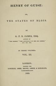Cover of: Henry of Guise: or, The states of Blois.