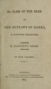 Cover of: St. Clair of the isles: or, The outlaws of Barra, a Scottish tradition.