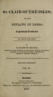 Cover of: St. Clair of the Isles, or, the outlaws of Barra: a Scottish tradition.