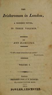 Cover of: The Irishwoman in London by Ann Hamilton, Ann Hamilton