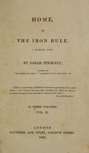 Cover of: Home, or, The iron rule: a domestic story