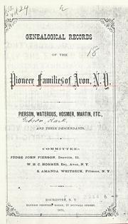 Genealogical records of the pioneer families of Avon, N.Y.