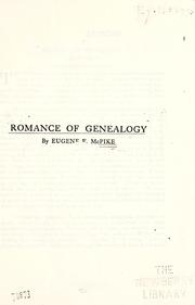 Cover of: Romance of genealogy by Eugene Fairfield McPike