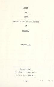 Cover of: Index to 1850 United States Federal Census of Indiana, bks. A-Z by United States. Census Office.