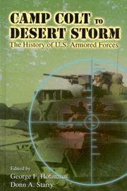 Cover of: Camp Colt to Desert Storm: The History of U.S. Armored Forces