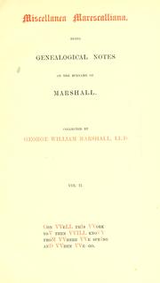 Cover of: Miscellanea Marescalliana: being genealogical notes on the surname of Marshall
